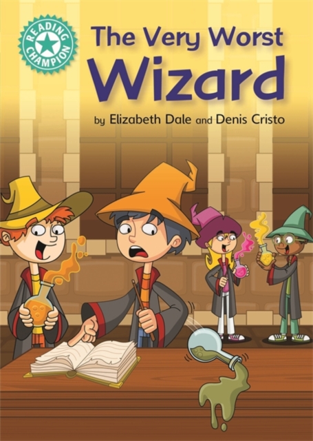 Reading Champion: The Very Worst Wizard : Independent Reading Turquoise 7, Paperback / softback Book