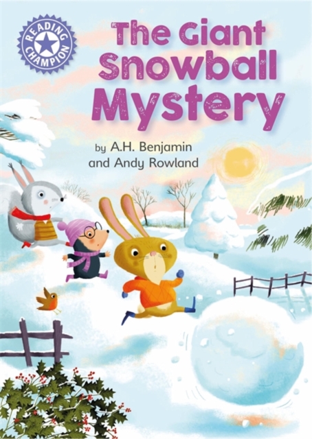 Reading Champion: The Giant Snowball Mystery : Independent Reading Purple 8, Hardback Book