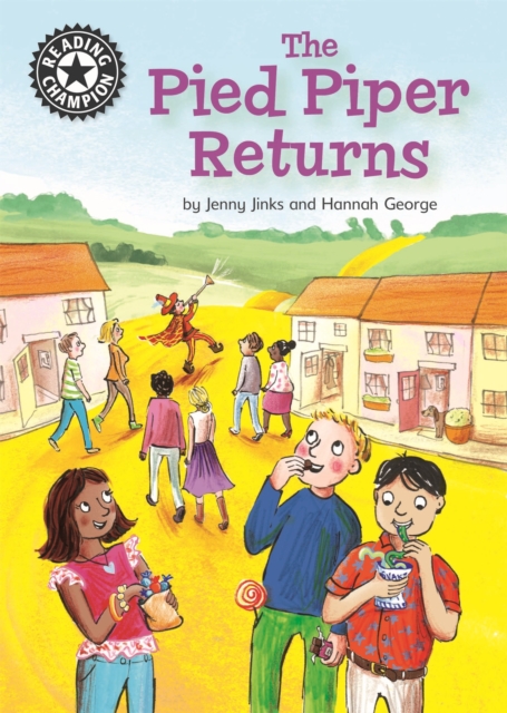 Reading Champion: The Pied Piper Returns : Independent Reading 14, Hardback Book