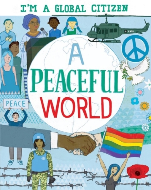 I'm a Global Citizen: A Peaceful World, Paperback / softback Book