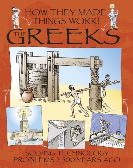 How They Made Things Work: Greeks, Paperback / softback Book