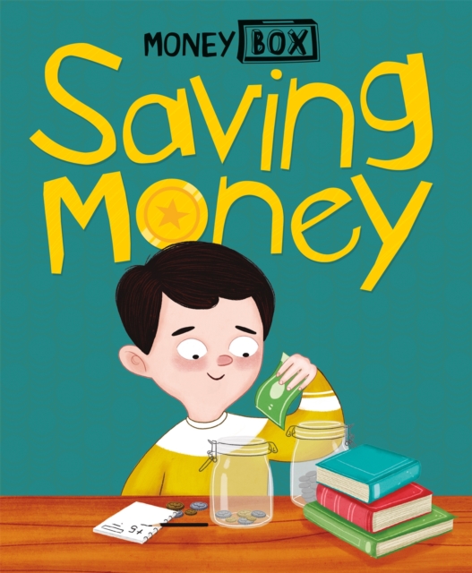 Money Box: Saving Money, Hardback Book