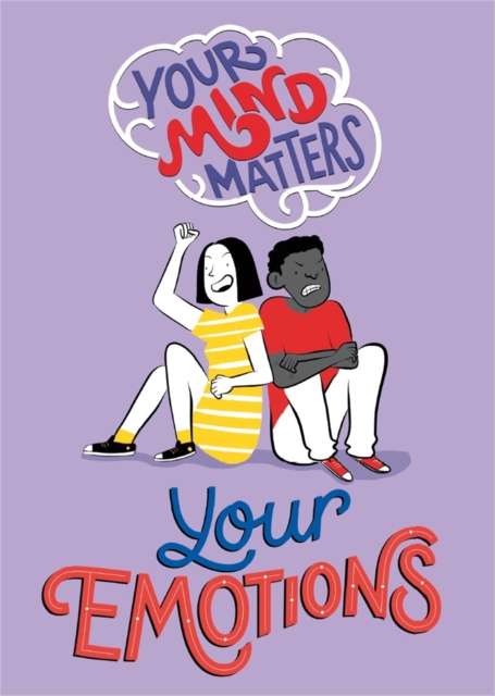 Your Mind Matters: Your Emotions, Hardback Book