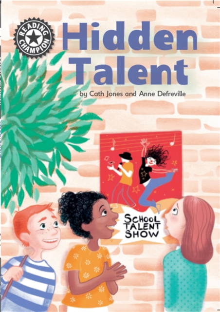 Hidden　9781445165141:　Reading　Jones:　Talent　Independent　Reading　Cath　Champion:　15: