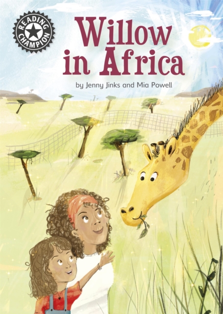 Reading Champion: Willow in Africa : Independent reading 16, Hardback Book