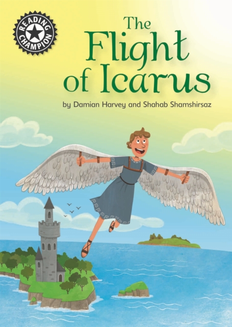 Reading Champion: The Flight of Icarus : Independent Reading 17, Paperback / softback Book