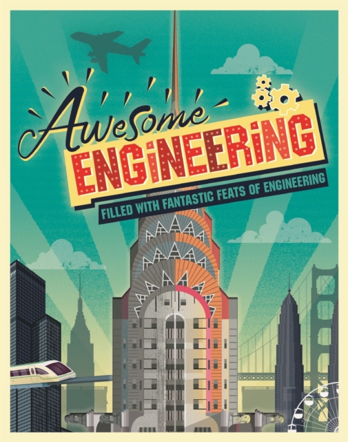 Awesome Engineering, Hardback Book