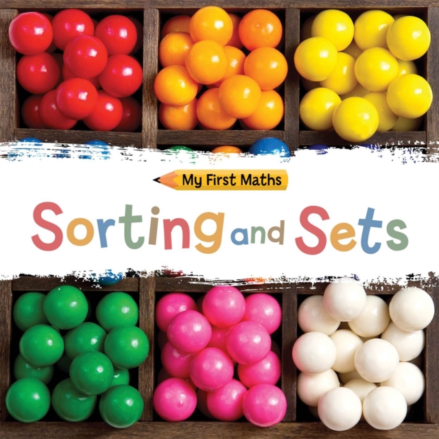 My First Maths: Sorting and Sets, Paperback / softback Book