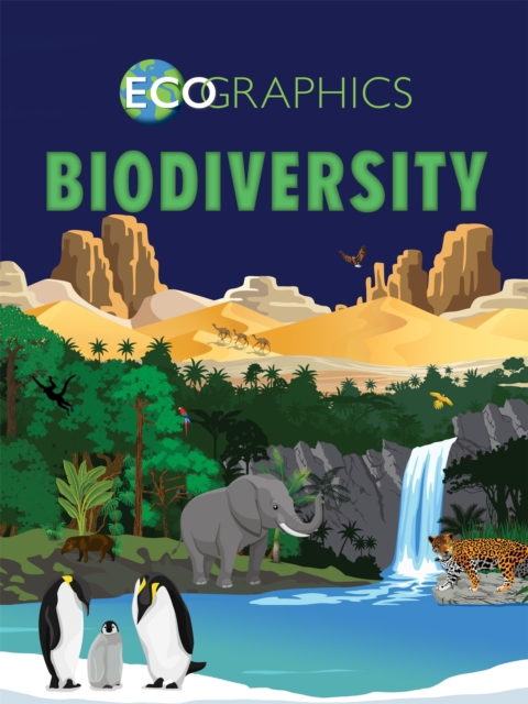 Ecographics: Biodiversity, Hardback Book
