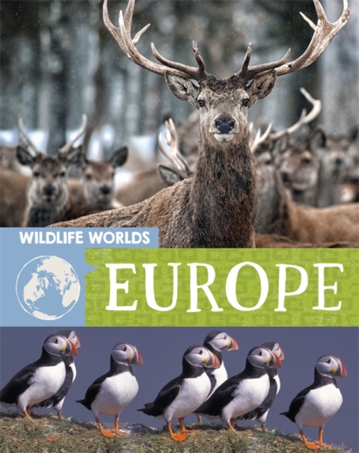Wildlife Worlds: Europe, Paperback / softback Book