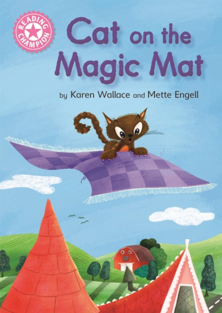 Reading Champion: Cat on the Magic Mat : Pink 1B, Hardback Book