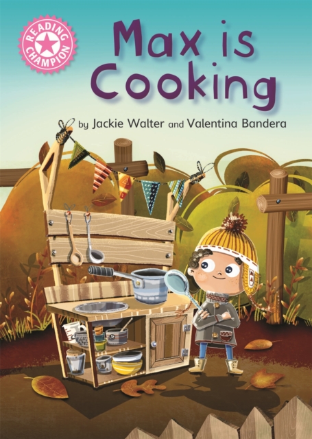 Reading Champion: Max is Cooking : Pink 1B, Hardback Book