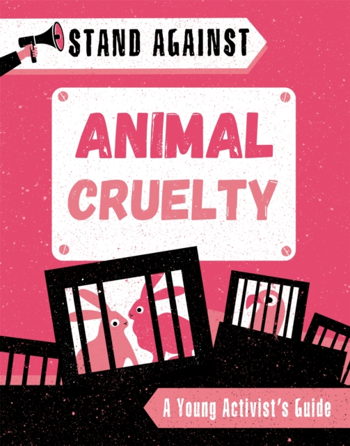 Stand Against: Animal Cruelty, Hardback Book