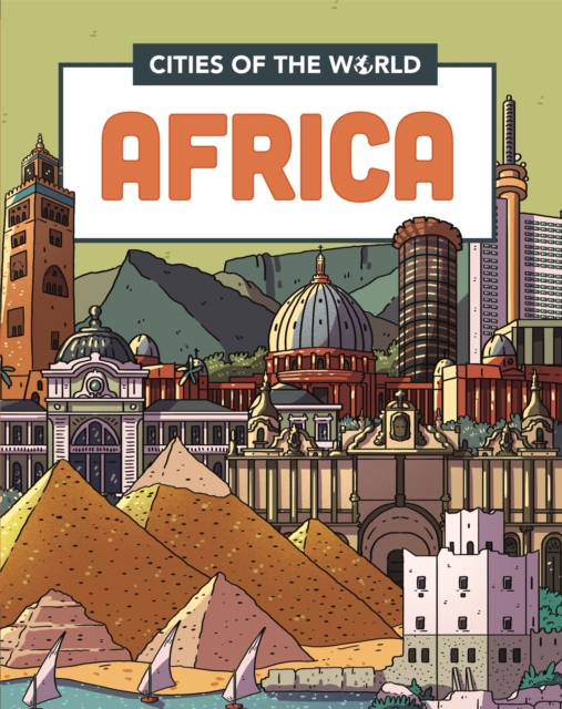 Cities of the World: Cities of Africa, Paperback / softback Book