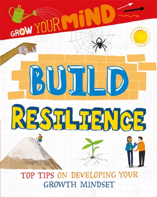 Grow Your Mind: Build Resilience, Paperback / softback Book