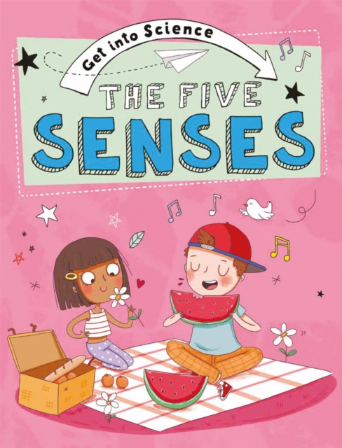 Get Into Science: The Five Senses, Paperback / softback Book