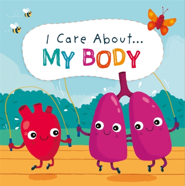 I Care About: My Body, Paperback / softback Book