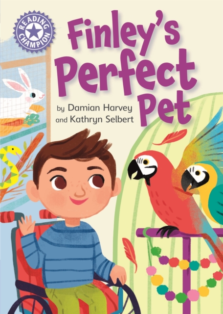 Reading Champion: Finley's Perfect Pet : Independent Reading Purple 8, Hardback Book