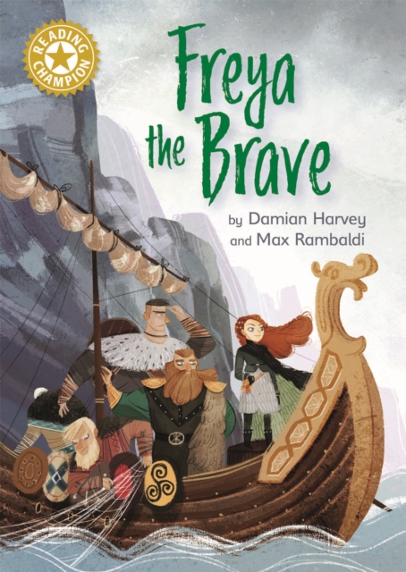 Reading Champion: Freya the Brave : Independent Reading Gold 9, Hardback Book