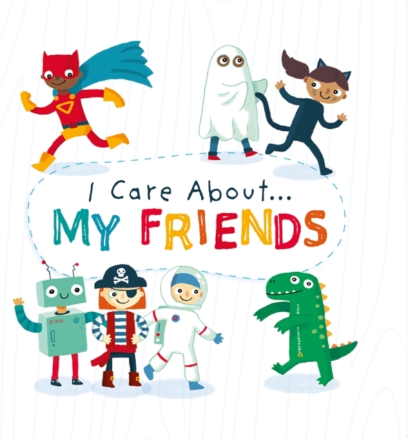 I Care About: My Friends, Paperback / softback Book