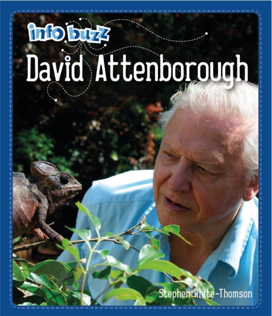 Info Buzz: Famous People David Attenborough, Hardback Book