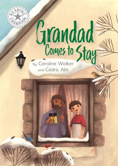 Reading Champion: Grandad Comes to Stay : Independent Reading White 10, Hardback Book