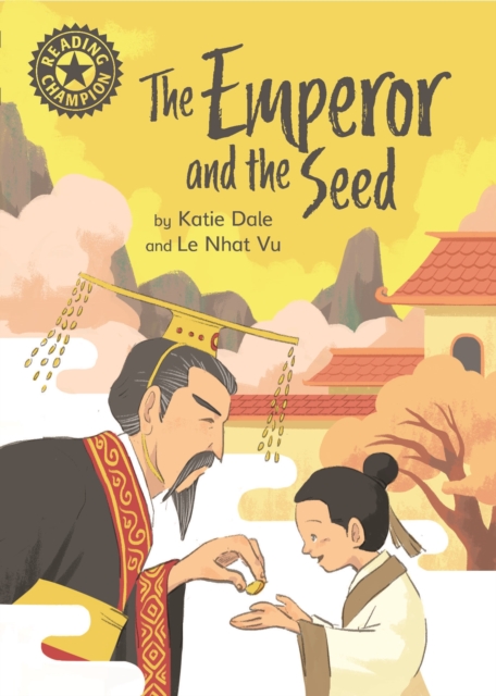 Reading Champion: The Emperor and the Seed : Independent Reading 12, Hardback Book