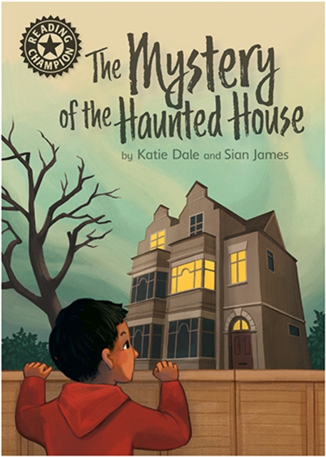 Reading Champion: The Mystery of the Haunted House : Independent Reading 12, Hardback Book