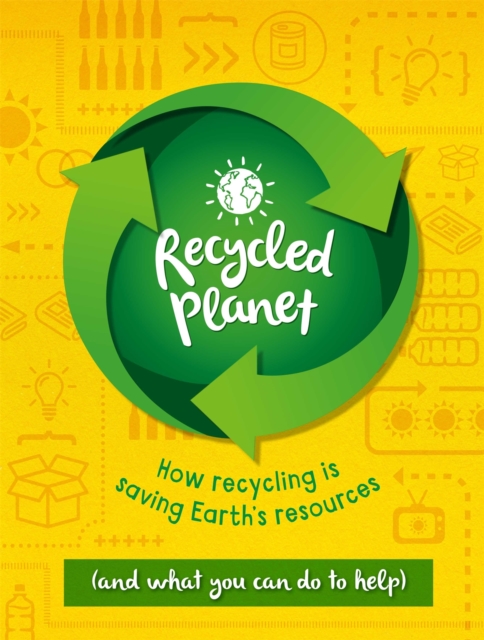 Recycled Planet, Hardback Book