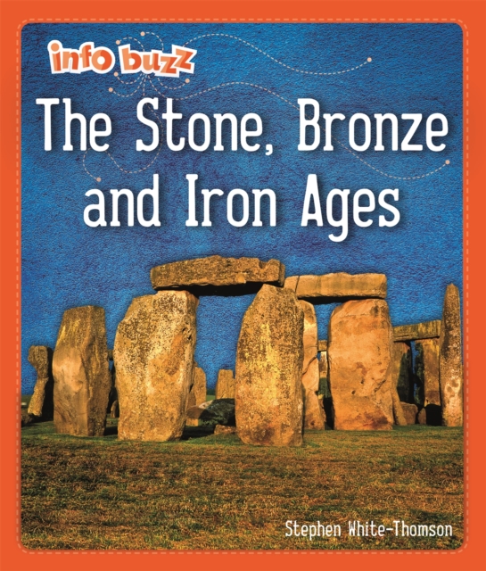 Info Buzz: Early Britons: The Stone, Bronze and Iron Ages, Hardback Book