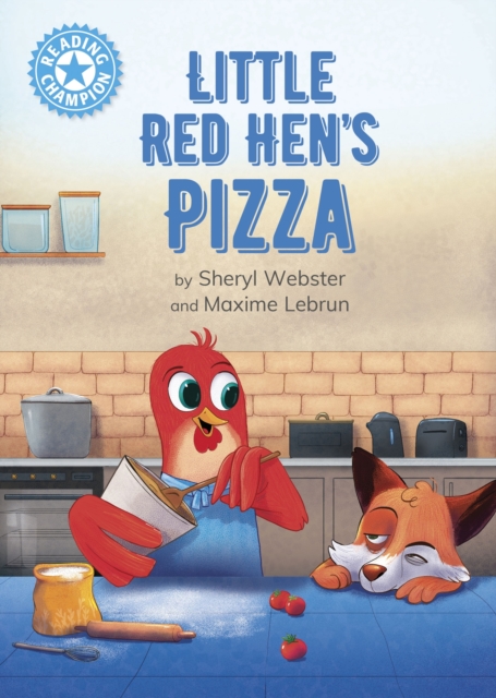 Reading Champion: Little Red Hen's Pizza : Independent Reading Blue 4, Hardback Book