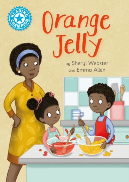 Orange Jelly : Independent Reading Blue 4, EPUB eBook
