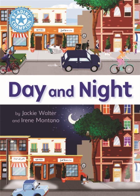 Reading Champion: Day and Night : Independent Reading Non-Fiction Blue 4, Hardback Book