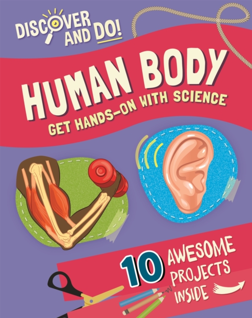 Discover and Do: Human Body, Paperback / softback Book