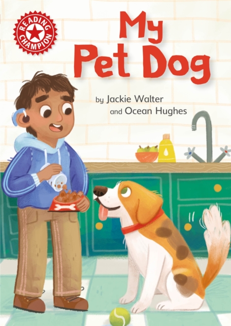 Reading Champion: My Pet Dog : Independent Reading Non-fiction Red 2, Paperback / softback Book