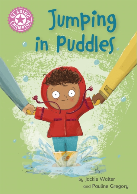 Reading Champion: Jumping in Puddles : Independent Reading Pink 1a, Paperback / softback Book