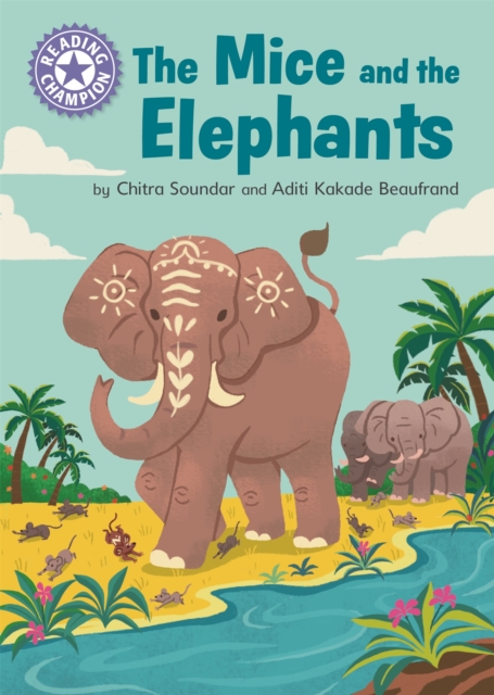 Reading Champion: The Mice and the Elephants : Independent Reading Purple 8, Hardback Book