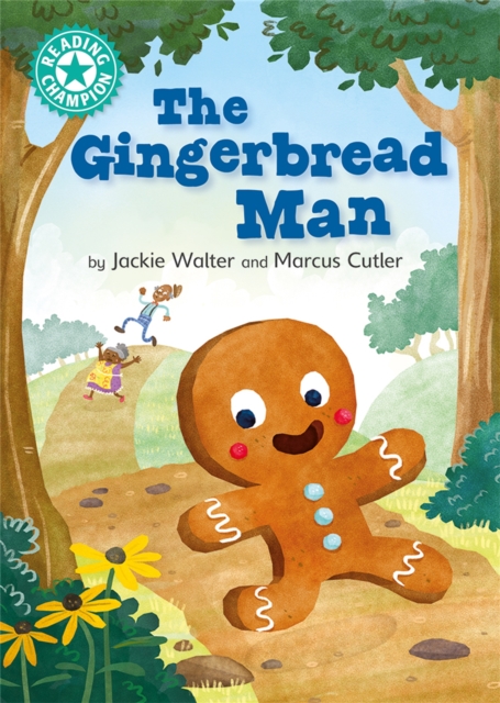 Reading Champion: The Gingerbread Man : Independent Reading Turquoise 7, Hardback Book