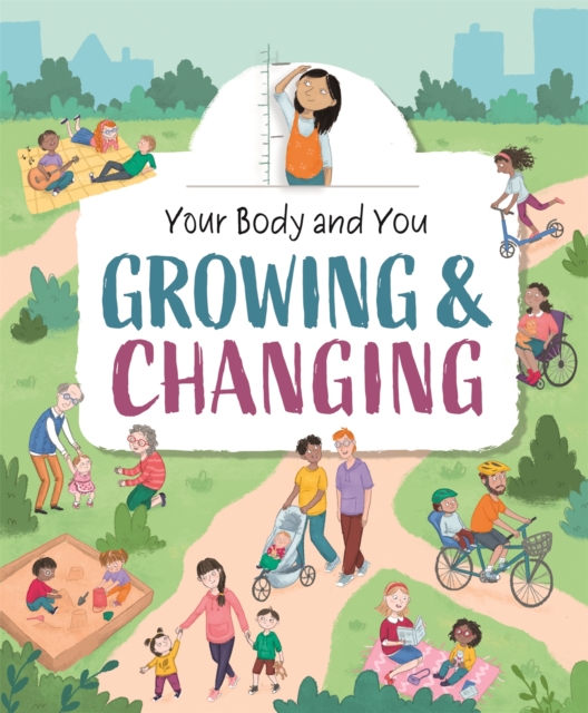 Your Body and You: Growing and Changing, Paperback / softback Book