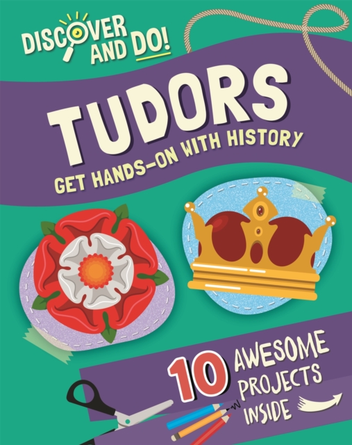 Discover and Do: Tudors, Hardback Book