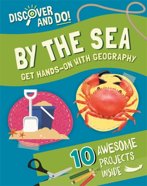 Discover and Do: By the Sea, Hardback Book