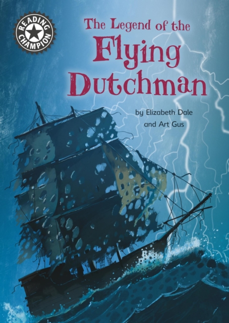 The Legend of the Flying Dutchman : Independent Reading 15, EPUB eBook