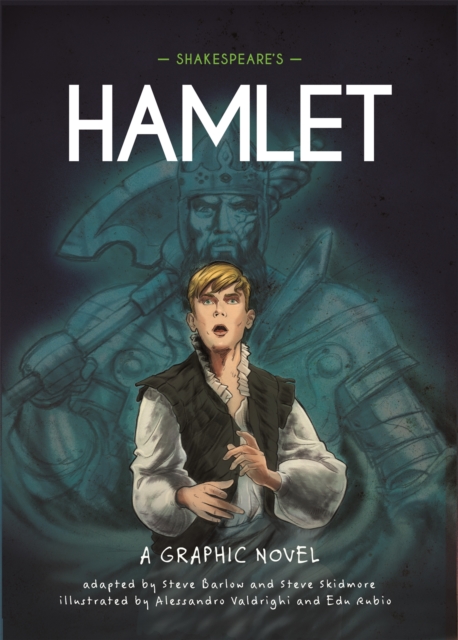 Classics in Graphics: Shakespeare's Hamlet : A Graphic Novel, Hardback Book