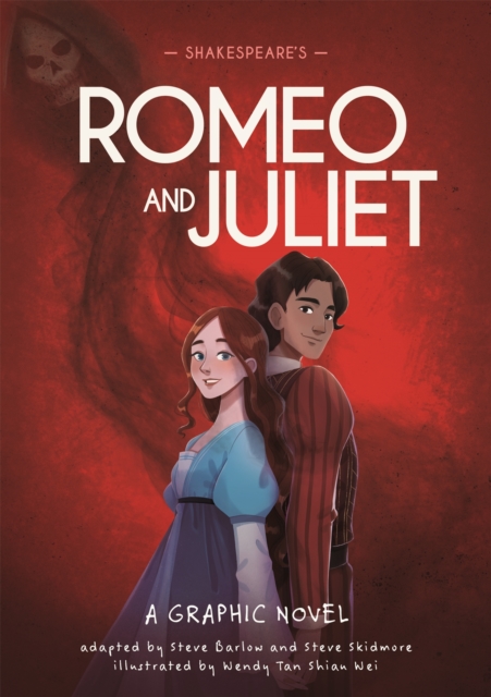 Classics in Graphics: Shakespeare's Romeo and Juliet : A Graphic Novel, Hardback Book