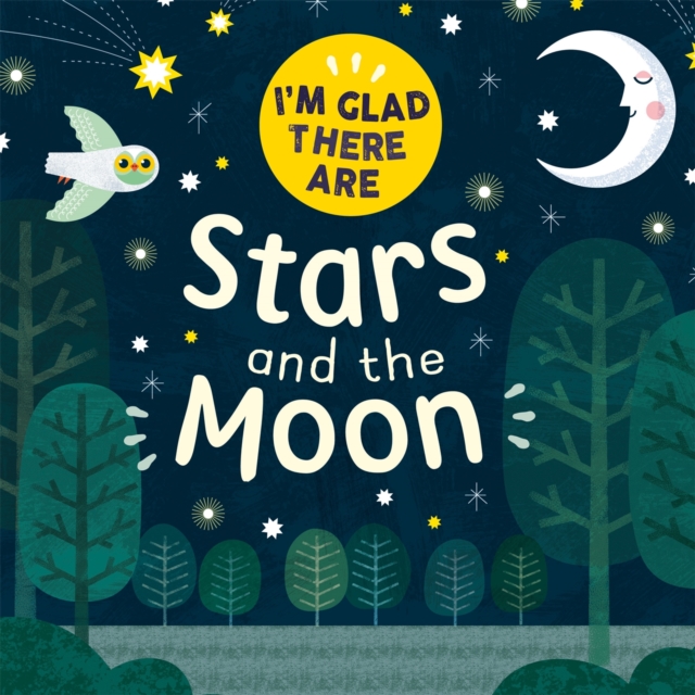 I'm Glad There Are: Stars and the Moon, Paperback / softback Book