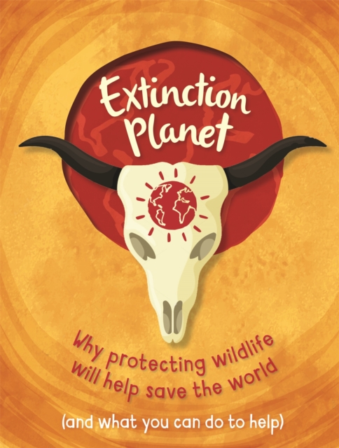 Extinction Planet, Hardback Book