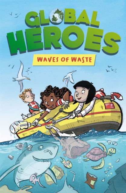 Global Heroes: Waves of Waste, Paperback / softback Book