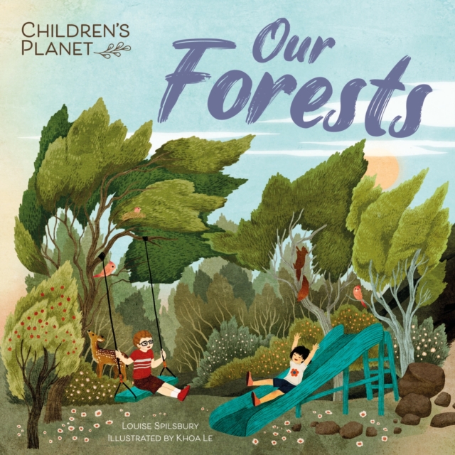 Children's Planet: Our Forests, Hardback Book