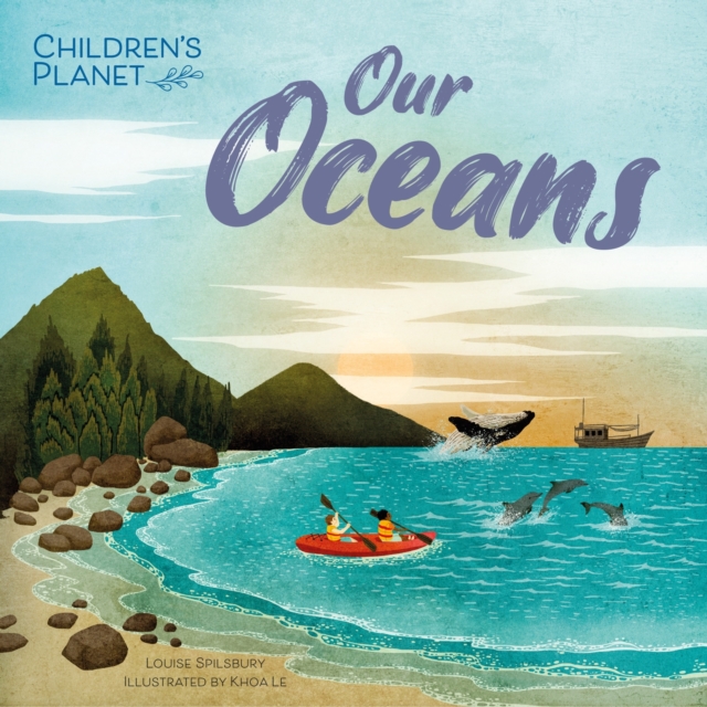 Children's Planet: Our Oceans, Hardback Book