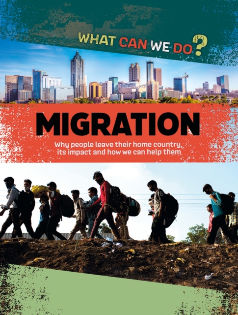 What Can We Do?: Migration, Hardback Book